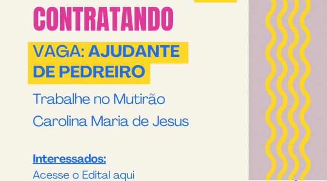 Edital: 15/2024 – Contratação de Ajudante de pedreiro